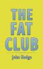 The Fat Club