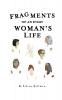 Fragments of an Everywoman's Life