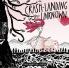 Crash-Landing in the Unknown