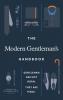 Modern Gentleman's Handbook