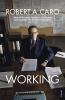 Working: Researching Interviewing Writing