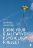 Doing Your Qualitative Psychology Project
