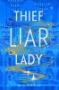 Thief Liar Lady