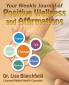 Your Weekly Journal of Positive Wellness and Affirmations