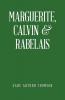 Marguerite Calvin & Rabelais