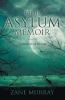Our Asylum Memoir