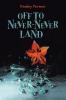 Off to Never-Never Land