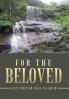 For the Beloved