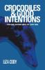 Crocodiles & Good Intentions