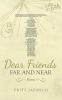 Dear Friends Far and Near