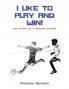 I Like to Play and Win!