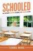 Schooled: As I'Ve Been Teaching Lessons I'Ve Learned a Few