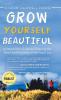 Grow Yourself Beautiful