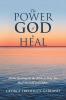 The Power of God to Heal