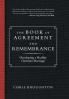 The Book of Agreement and Remembrance
