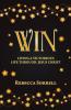 Win: Living a Victorious Life Through Jesus Christ
