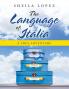The Language of Italia: A True Adventure