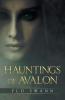 Hauntings of Avalon