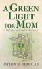 A Green Light for Mom
