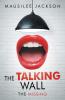 The Talking Wall: The Missing