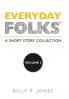 Everyday Folks Volume 2