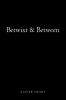 Betwixt & Between