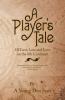 A Player's Tale