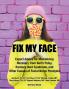 Fix My Face