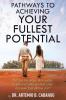 Pathways to Achieving  Your Fullest Potential