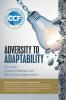 Adversity to Adaptability