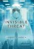 Invisible Threat