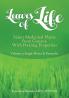Leaves of Life Select Medicinal Plants from Guyana with healing Properties Volume 2 Single Plants and Formulas