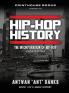 HIP-HOP History (Book 1 of 3)