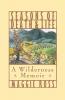 Seasons of Death and Life: A Wilderness Memoir