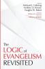 The Logic of Evangelism: Revisited