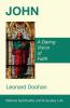 John: A Daring Vision of Faith (Biblical Spirituality and Everyday Life)