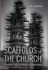 Scaffolds of the Church: Towards Poststructural Ecclesiology