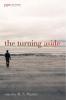 The Turning Aside: The Kingdom Poets Book of Contemporary Christian Poetry: 20 (Poiema Poetry)