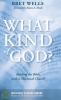What Kind of God?: Reading the Bible with a Missional Church: 4 (Missional Wisdom Library: Resources for Christian Community)