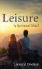 Leisure: A Spiritual Need
