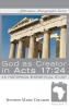 God as Creator in Acts 17: 24 (Africanus Monograph)
