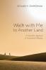 Walk with Me to Another Land: A Narrative Approach to Transitional Ministry