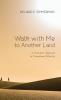 Walk with Me to Another Land: A Narrative Approach to Transitional Ministry