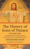 The History of Jesus of Nazara Volume One: Considered in Its Connection with the National Life of Israel and Related in Detail