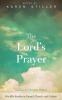 The Lord's Prayer (Wycliffe Studies in Gospel Church and Culture)
