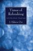 Times of Refreshing: 10000 Miles of Miracle--Through Canada