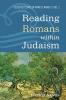 Reading Romans within Judaism: Collected Essays of Mark D. Nanos Vol. 2