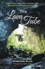 The Lava Tube: A Christian's Personal Journey with Obsessive Compulsive Disorder