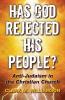 Has God Rejected His People?: Anti-Judaism in the Christian Church
