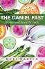 The Daniel Fast: Biblical and Scientific Facts